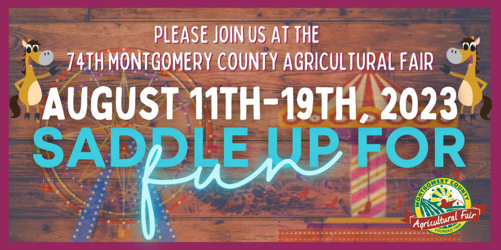 The Montgomery County Agricultural Fair The best 9 days of summer!